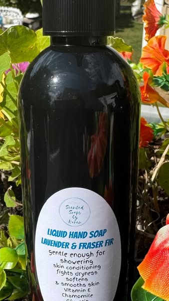 Lavender and Fraser Fir Liquid HAND SOAP. Gentle enough to use in the SHOWER. And the most perfect SHAMPOO.