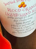 BLOOD ORANGE Liquid HAND SOAP. Gentle enough to use in the SHOWER. And the most perfect SHAMPOO. Large bottle, 12 ounces