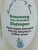 Rosemary Color Protection Shampoo. You will never go back to your old shampoo. 11 ounces.