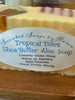 Tropical Tides, Shea Butter. Aloe and Olive Oil.  Creamy white musk, jasmine, peaches. Floral, Fruity and Woody all in one bar.